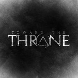 Toward The Throne (FRA) : Toward the Throne